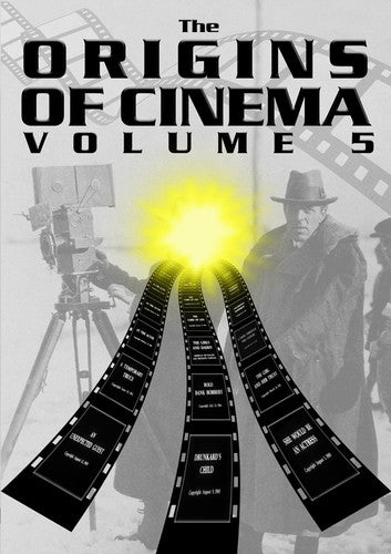 The Origins of Cinema Volume 5