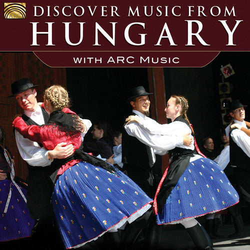 Discover Music From Hungary with Arc Music/ Var - Discover Music from Hungary with Arc Music