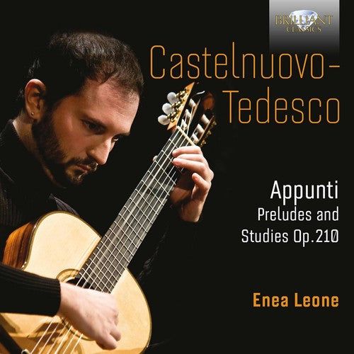 Castelnuovo-Tedesco/ Enea Leone - Appunti Preludes & Studies Op. 210