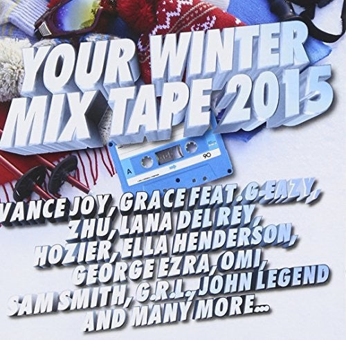 Your Winter Mix Tape 2015/ Various - Your Winter Mix Tape 2015 / Various