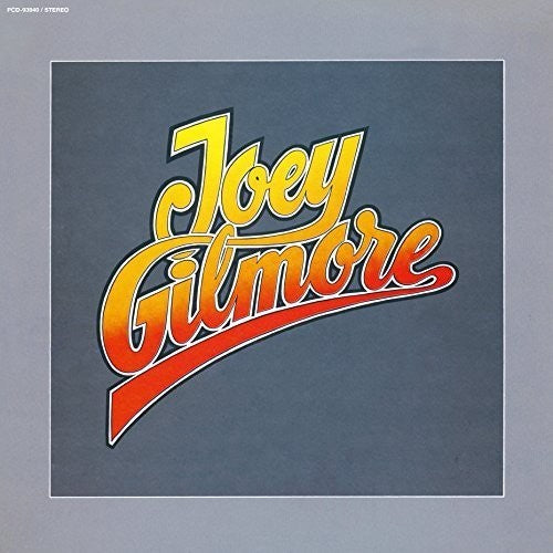 Joey Gilmore - Joey Gilmore