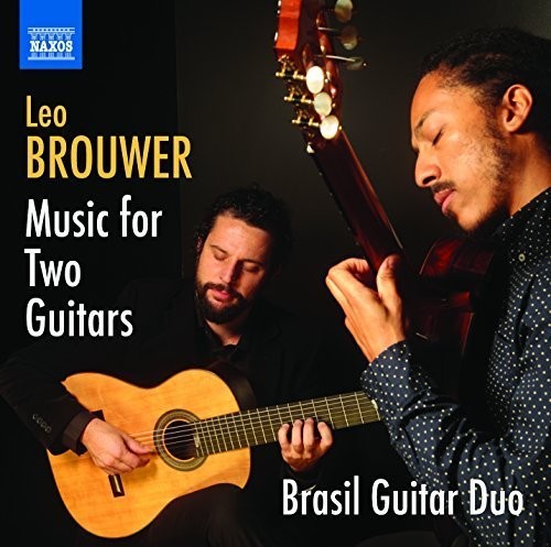 Brouwer/ Brasil Guitar Duo - Music for Two Guitars