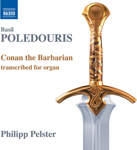 Poledouris/ Philipp Pelster - Conan the Barbarian - Transcribed for Organ
