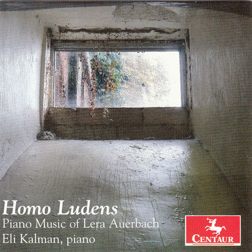 Auberbach/ Eli Kalman - Homo Ludens - Piano Music of Lera Auerbach