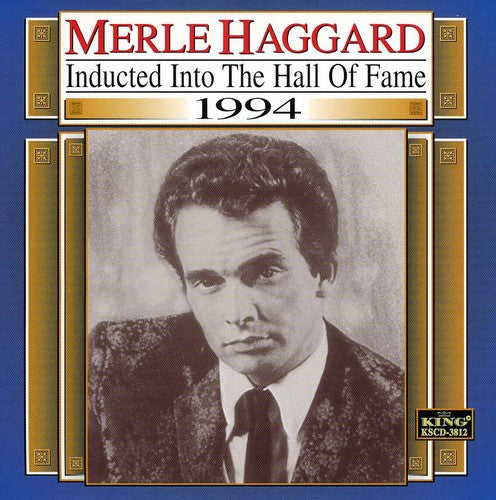 Merle Haggard - Country Music Hall of Fame
