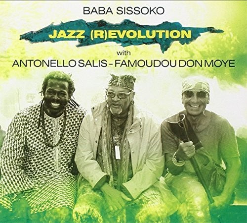 Baba Sissoko / Antonel Salis - Jazz (R)Evolution