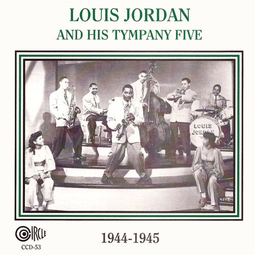 Louis Jordan - 1944-1945