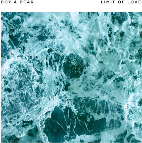 Boy & Bear - Limit of Love