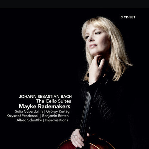 J.S. Bach / Mayke Rademakers - Cello Suites