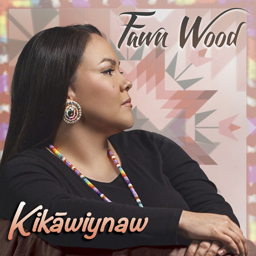 Fawn Wood - Kikawiynan