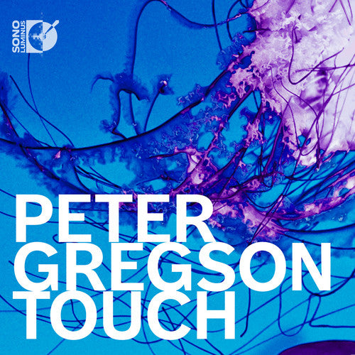 Gregson/ Peter Gregson - Touch