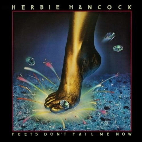 Herbie Hancock - Feet's Don't Fail Me Now