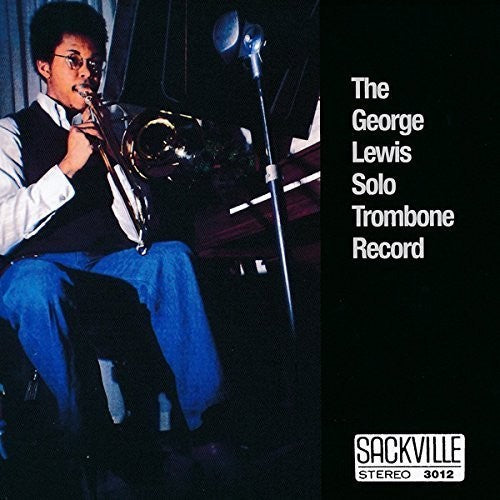 George Lewis - Solo Trombone