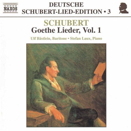 Franz Schubert Peter/ Ulf Bastlein / Stefan Laux - Goethe Lieder #1