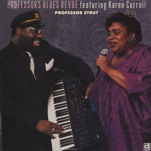 Professor's Blues Revue W/ Karen Carroll - Professor's Strut
