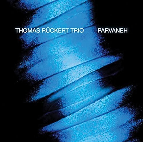 Thomas Ruckert - Parvaneh