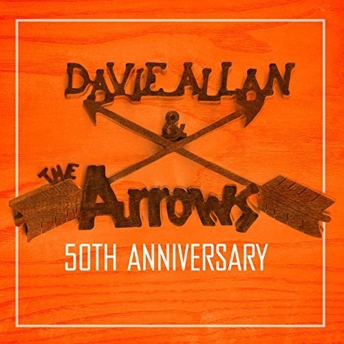 Davie Allan & Arrows - 50th Anniversary