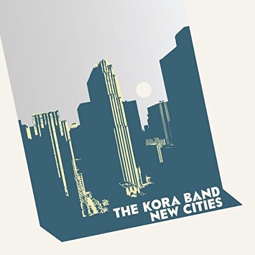 Kora Band - New Cities