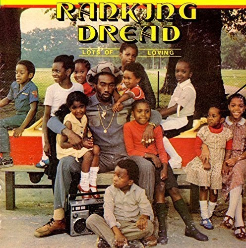 Ranking Dread - Lots Of Loving