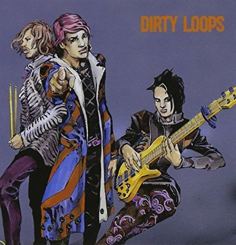 Dirty Loops - Loopified
