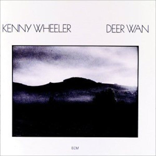 Kenny Wheeler - Deer Wan