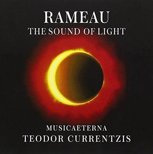 Teodor Currentzis - Rameau: The Sound of Light