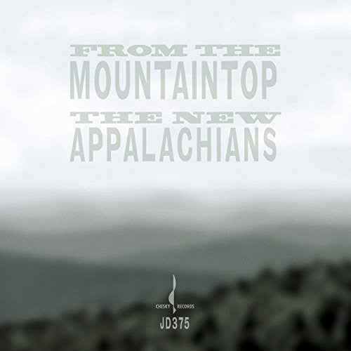 New Appalachians - From the Mountaintop