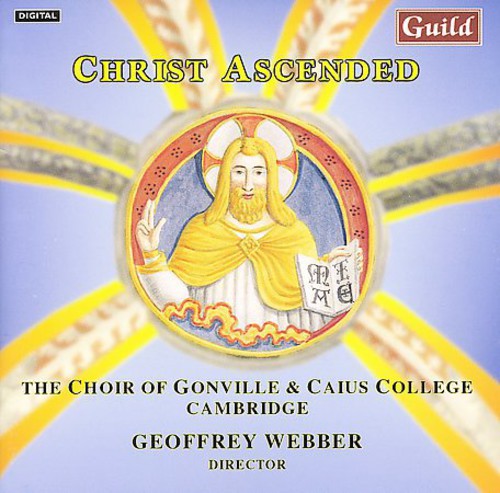 Muller-Zurich/ Webber/ Choir Gonville & Baius - Christ Ascended