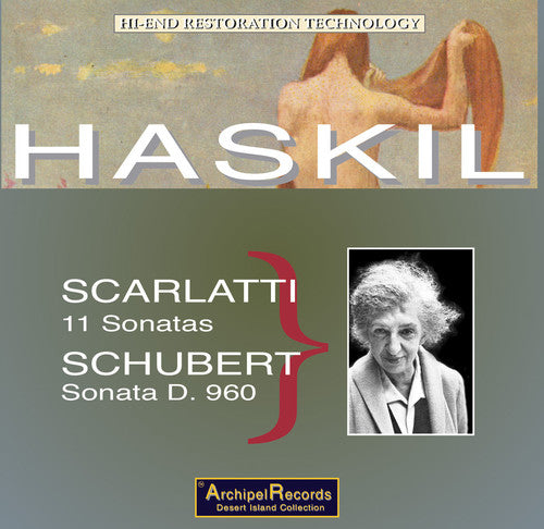 Scarlatti/ Schubert/ Haskil - Clara Haskil Plays