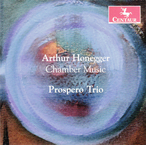 Honegger/ Prospero Trio - Chamber Music