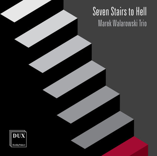 Marek Walarowski - Seven Stairs to Hell
