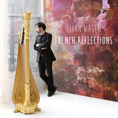 Faure/ Sivan Magen - French Reflections