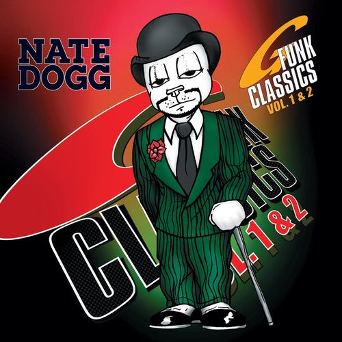 Nate Dogg - G-Funk Classics, Vol. 1 and 2