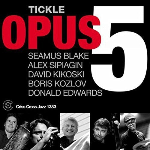 Opus 5 - Tickle