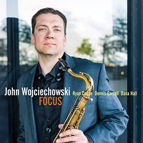 John Wojciechowski - Focus