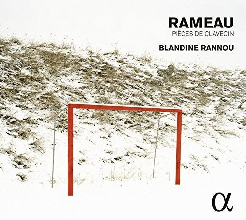 Rameau/ Blandine Rannou - Rameau: Pieces de Clavecin