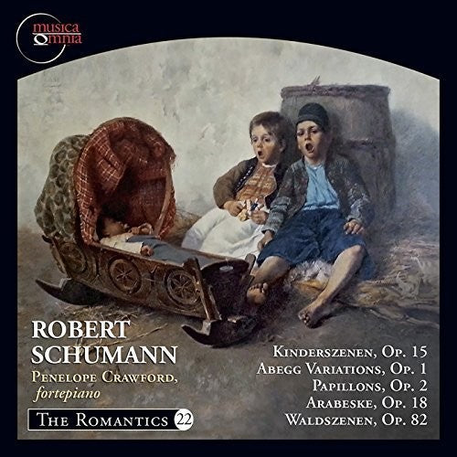 Schumann/ Penelope Crawford - Kinderszenen Op. 15 - Abegg Variations Op. 1