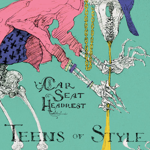 Car Seat Headrest - Teens of Style