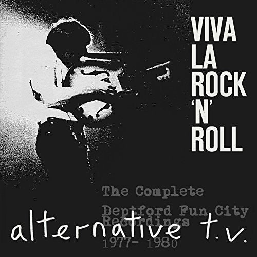 Alternative TV - Viva La Rock 'N' Roll:Complete Deptford Fun City