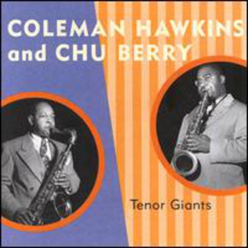 Coleman Hawkins / Chu Berry - Tenor Giants