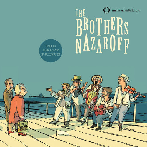 Brothers Nazaroff - The Brothers Nazaroff: The Happy Prince