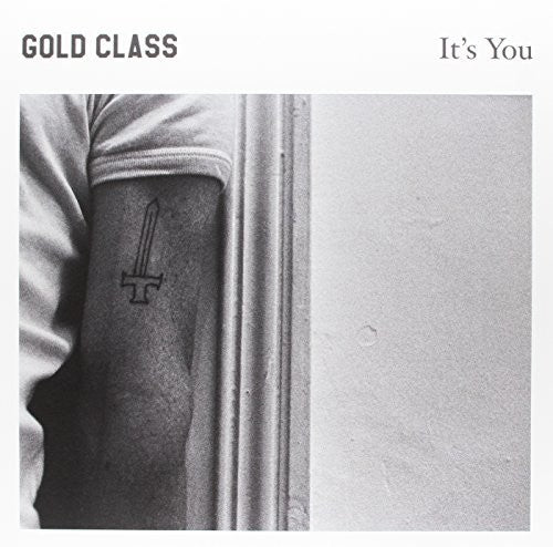 Gold Class - It's You