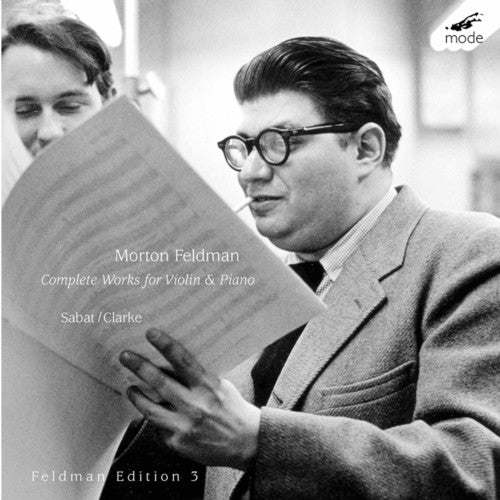 Morton Feldman - Edition 3: Complete Works for Violin & Piano