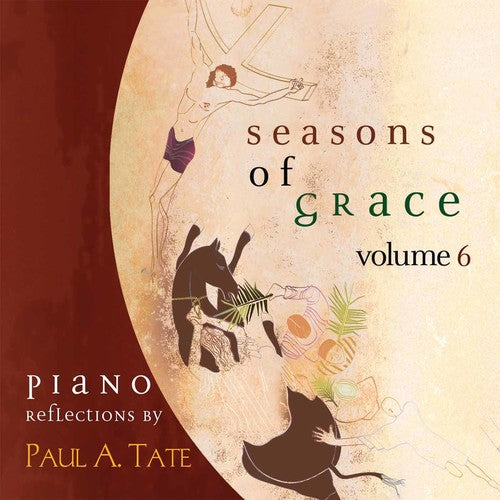 Paul Tate - Seasons of Grace Vol. 6