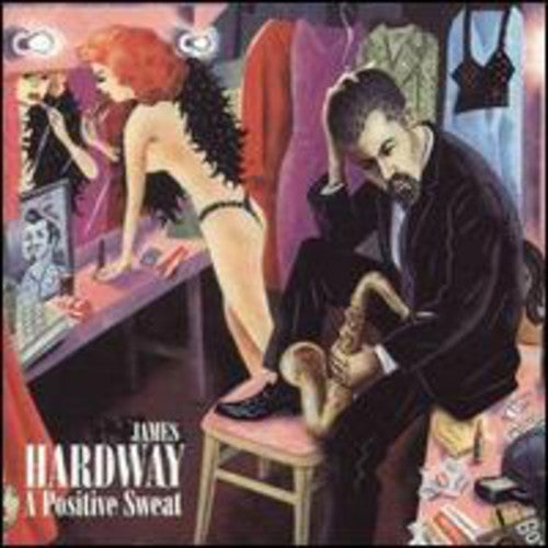 James Hardway - Positive Sweat