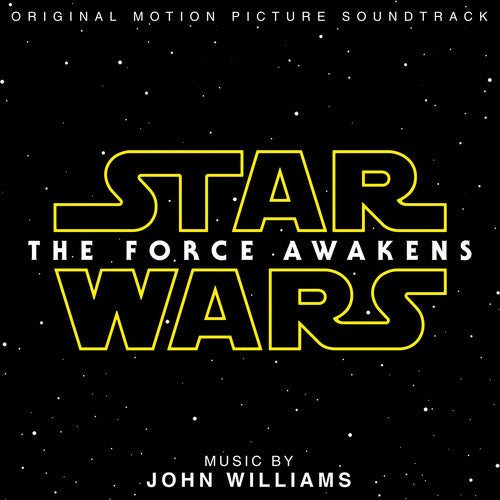 John Williams - Star Wars: Episode VII: The Force Awakens (Original Soundtrack)