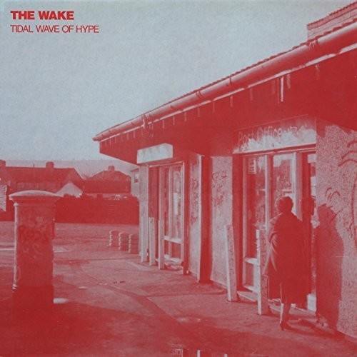 Wake - Tidal Wave of Hype
