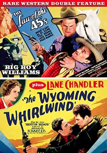 The Law of 45's / The Wyoming Whirlwind