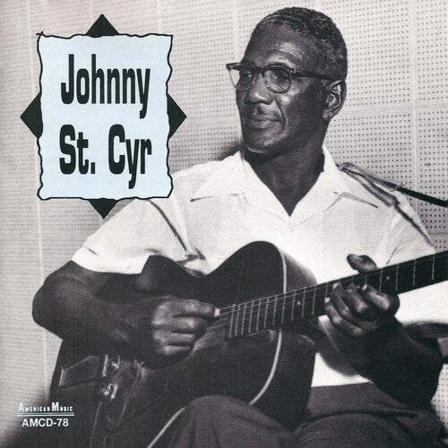 Johnny Cyr - Johnny St Cyr