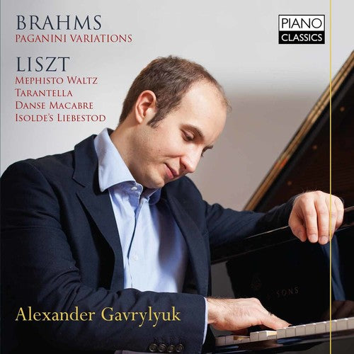 Brahms/ Liszt/ Alexander Gavrylyuk - Paganini Variations - Piano Works